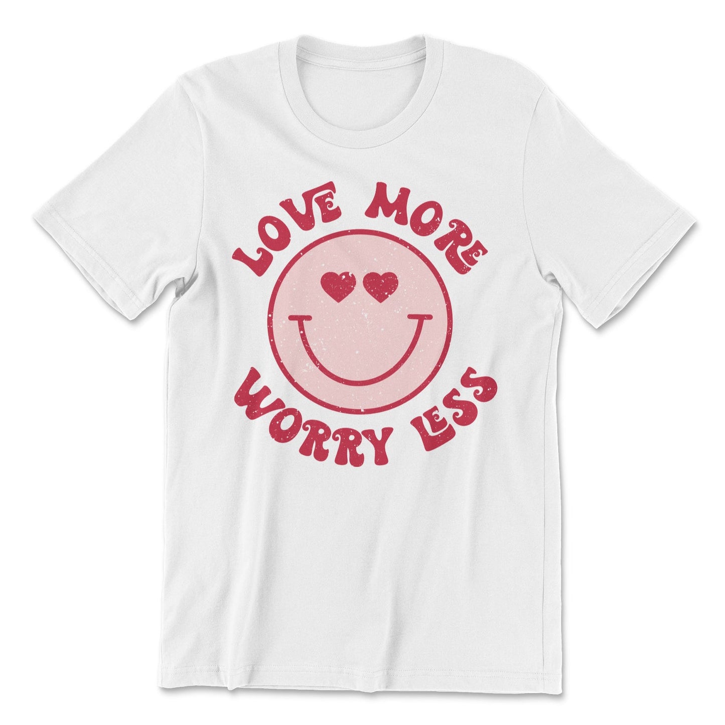 Love More Worry Less Tee